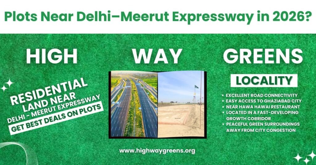 Plots Near Delhi–Meerut Expressway